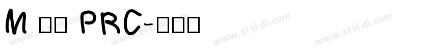 M 盈黑 PRC字体转换